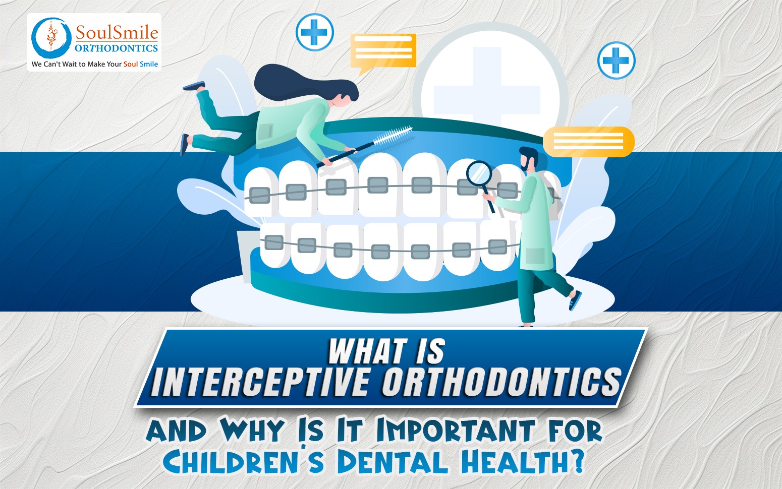 Interceptive Orthodontics